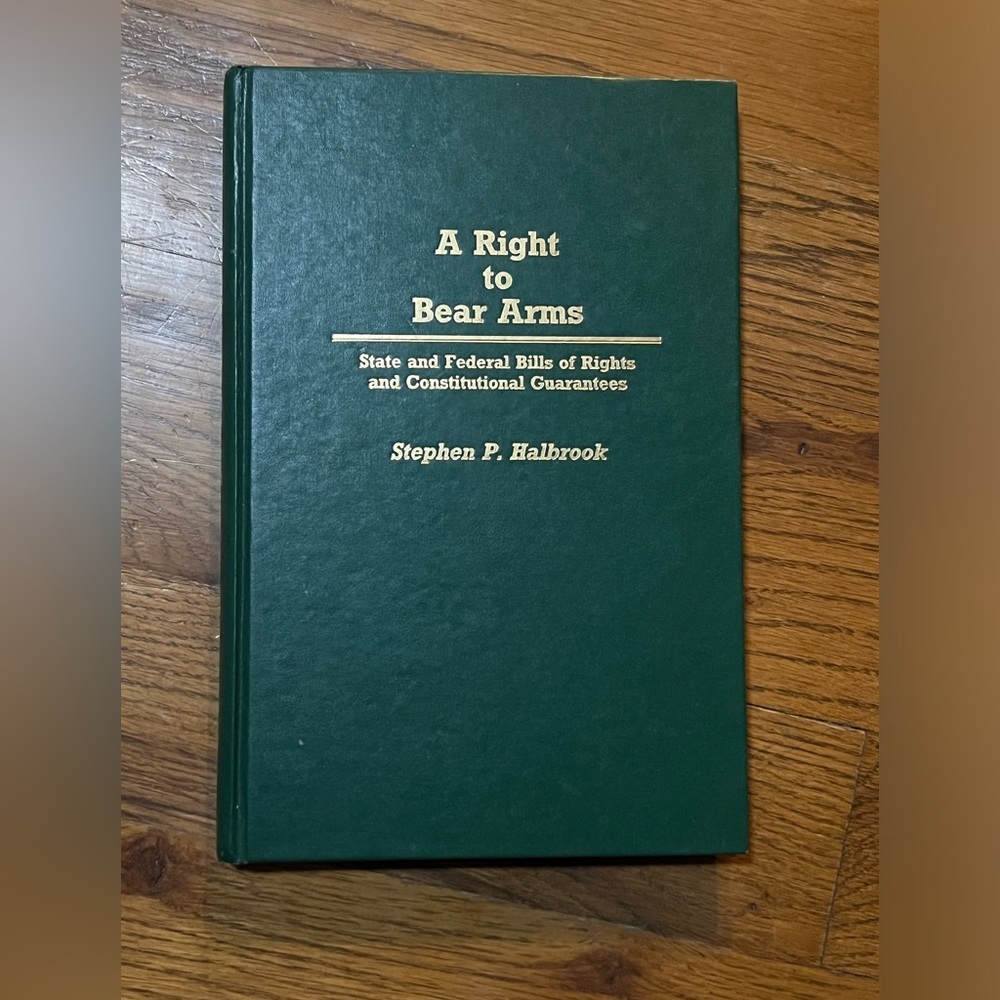 A Right to Bear Arms State and Federal Bills of Rights Constitutional Guarantees